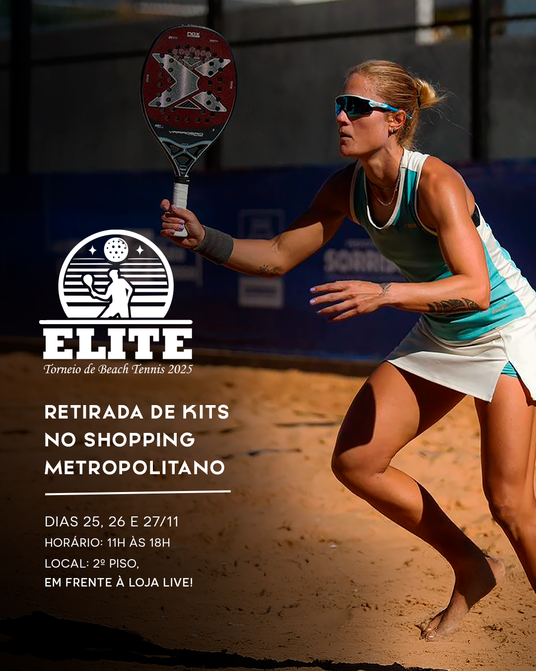 Elite Torneio de Beach Tennis 2025 - Retirada de Kits no Shopping Metropolitano.