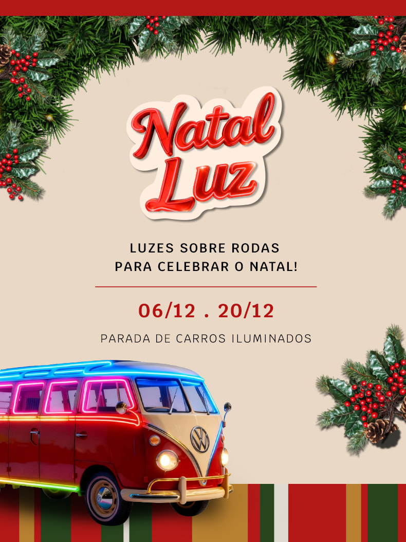 Natal Luz - Parada de Carros iluminados. Dias 6 e 20 de dezembro.